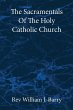 The Sacramentals Of The Holy Catholic... - Bild 1