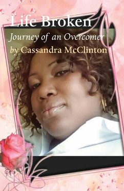 LIFE BROKEN - Mcclinton, Cassandra