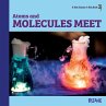 Atoms and Molecules Meet - Bild 1