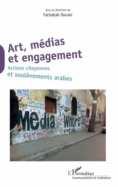 Art, médias et engagement - Daghmi, Fathallah
