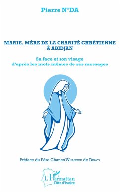 Marie, mère de la charité chrétienne à Abidjan - N'Da, Pierre