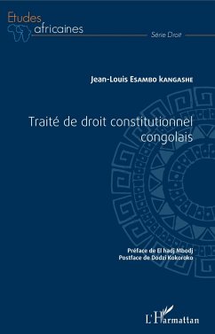 Traité de droit constitutionnel congolais - Esambo Kangashe, Jean-Louis