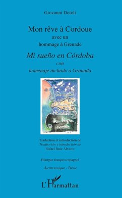 Mon rêve à Cordoue avec un hommage à Grenade - Dotoli, Giovanni