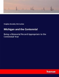 Michigan and the Centennial - McCracken, Stephen Bromley