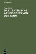Das I. bayerische Armee-Corps von der... - Bild 1
