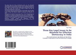 Three Key Legal Issues to be Resolved for Effective Democracy in India - Hinder, Tejas