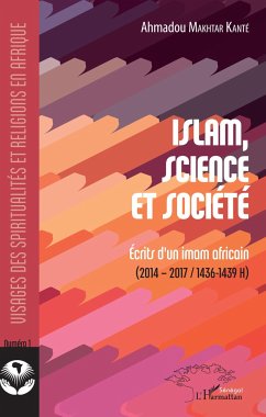 Islam, science et société - Kanté, Ahmadou Makhtar
