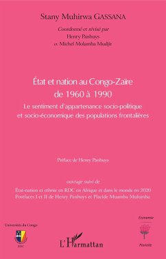 Etat et nation au Congo-Zaïre de 1960 à 1990 - Gassana, Stany Muhirwa; Molamba Mudjir, Michel; Panhuys, Henry