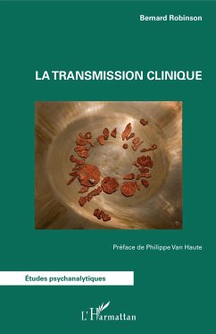 La transmission clinique - Robinson, Bernard