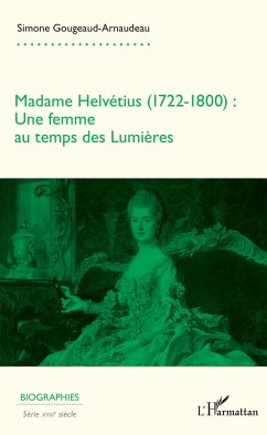 Madame Helvétius (1722-1800) - Gougeaud-Arnaudeau, Simone