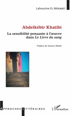 Abdelkébir Khatibi - El Merabet, Lahoucine