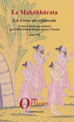 Le Mahabharata - Tome VII - Schaufelberger, Gilles; Vincent, Guy