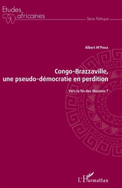 Cover Congo-Brazzaville, une pseudo-démocratie en perdition