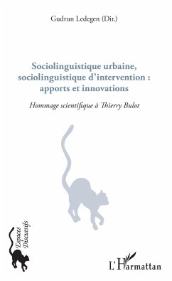 Sociolinguistique urbaine, sociolinguistique d'intervention : apports et innovations - Ledegen, Gudrun