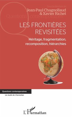 Les frontières revisitées - Chagnollaud, Jean-Paul; Richet, Xavier