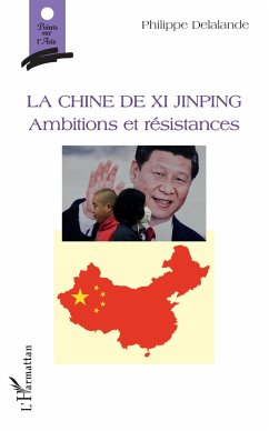 La Chine de Xi Jinping - Delalande, Philippe