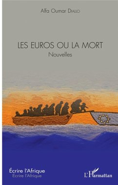 Les euros ou la mort - Diallo, Alfa Oumar