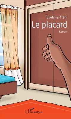 Le placard - Tiéhi, Evelyne