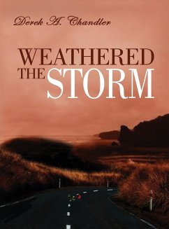 Weathered The Storm - Chandler, Derek A.