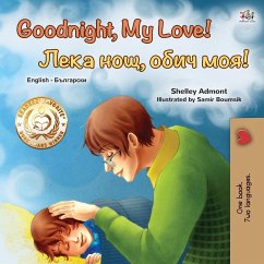 Goodnight, My Love! (English Bulgarian Bilingual Book for Kids) - Admont, Shelley; Books, Kidkiddos