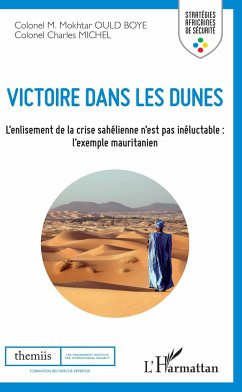 Victoire dans les dunes - Ould Boye, Mokhtar; Michel, Charles