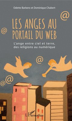 Les anges au portail du web - Barbero, Odette; Chabert, Dominique