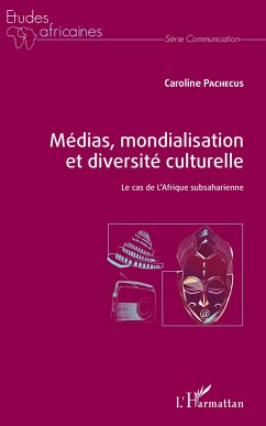 Médias, mondialisation et diversité culturelle - Pachecus, Caroline