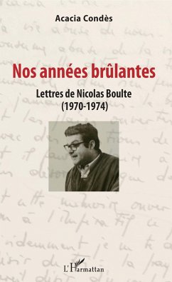 Nos années brûlantes - Condes, Acacia