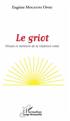 Le griot - Mouayini Opou, Eugénie