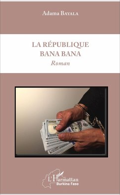 La République Bana Bana - Bayala, Adama