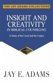 Insight and Creativity in Biblical Counseling