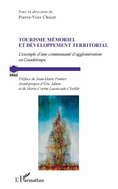 Tourisme mémoriel et développement territorial - Chicot, Pierre-Yves