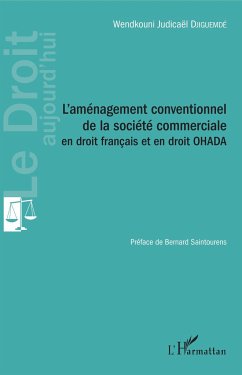 L'aménagement conventionnel de la société commerciale en droit français et en droit OHADA - Djiguemdé, Wendkouni Judicaël