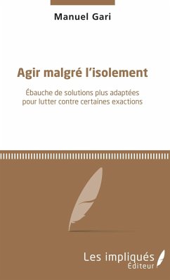 Agir malgré l'isolement - Gari, Manuel