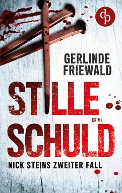 Stille Schuld - Friewald, Gerlinde