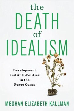 The Death of Idealism - Kallman, Meghan Elizabeth