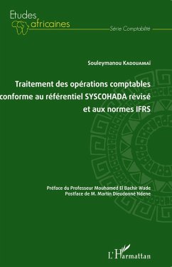 Traitement des opérations comptables conforme au référentiel SYSCOHADA révisé et aux normes IFRS - Kadouamaï, Souleymanou