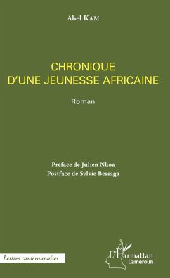 Chronique d'une jeunesse africaine - Kam, Abel