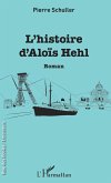 L'histoire d'Aloïs Hehl