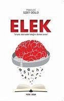 Elek - Ununu Elemeden Elegini Duvara Asma - Güllü, Izzet