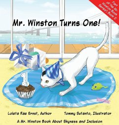 Mr. Winston Turns One! - Ernst, Loleta Rae