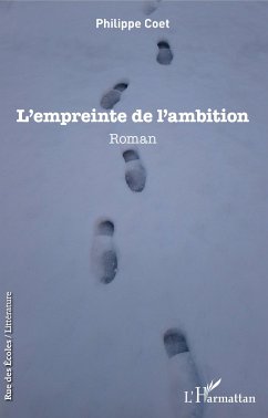 L'Empreinte de l'ambition - Coet, Philippe