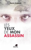 Les yeux de mon assassin