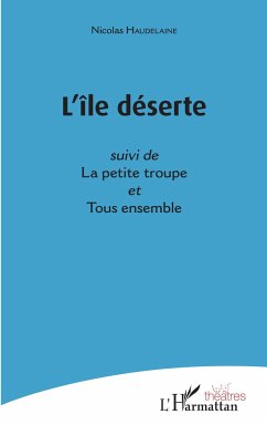 L'île déserte - Haudelaine, Nicolas