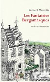 Les Fantaisies Bergamasques Les Fantaisies Bergamasques