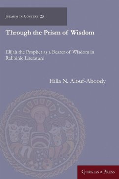 Through the Prism of Wisdom - Alouf-Aboody, Hilla N.