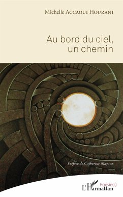 Au bord du ciel, un chemin - Accaoui Hourani, Michelle