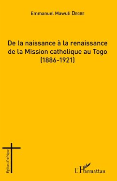 Cover De la naissance à la renaissance de la Mission catholique au Togo
