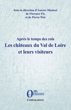 Cover Les châteaux du Val de Loire et leurs visiteurs