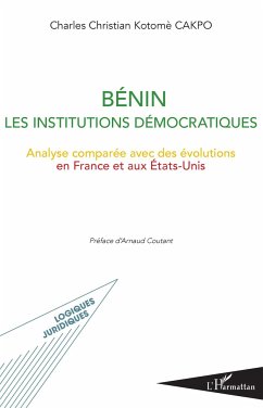 Bénin les institutions démocratiques - Cakpo, Charles Christian Kotomè